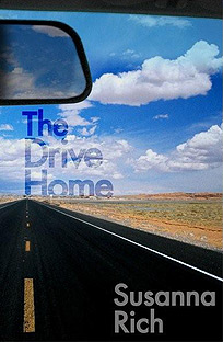 The Drive Home: A Poetry Chapbook by Susanna Rich